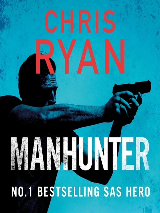 Titeldetails für Manhunter nach Chris Ryan - Verfügbar